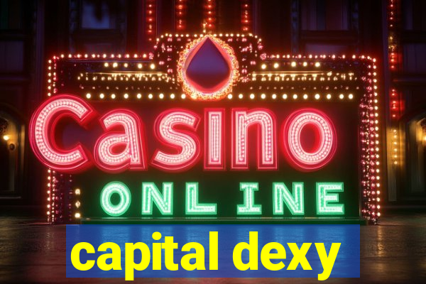 capital dexy